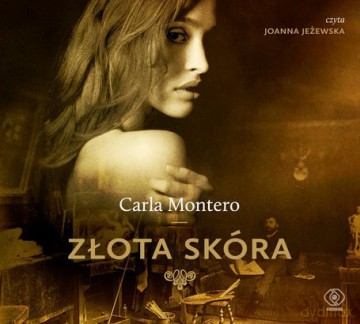 Złota Skóra - Carla Montero [AUDIOBOOK]
