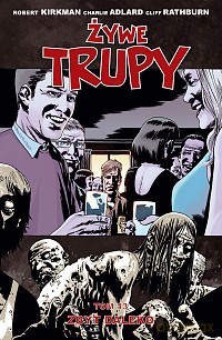 Zbyt Daleko Od Domu Żywe Trupy Tom 13 - Robert Kirkman [KSIĄŻKA]