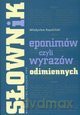 Słownik Eponimów Czyli Wyrazów Odimiennych - Władysław Kopaliński [KSIĄŻKA]