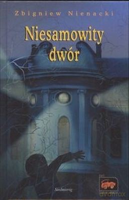 Niesamowity Dwór - Zbigniew Nienacki [KSIĄŻKA]