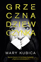 Grzeczna Dziewczynka - Mary Kubica [KSIĄŻKA]