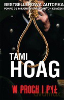 W Proch i Pył - Tami Hoag [KSIĄŻKA]