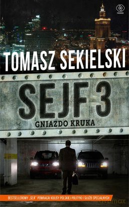 Sejf 3 Gniazdo Kruka - Tomasz Sekielski [KSIĄŻKA]