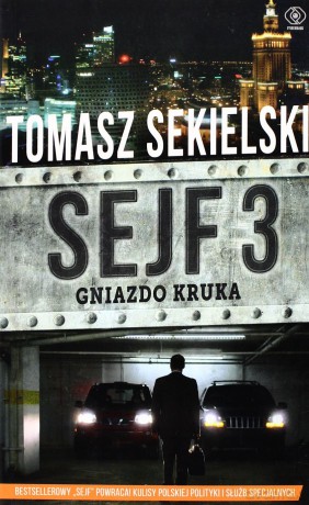 Sejf 3 Gniazdo Kruka - Tomasz Sekielski [KSIĄŻKA]
