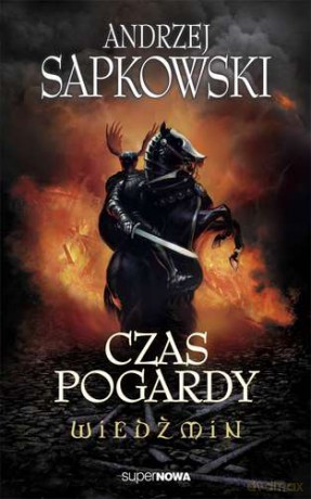 Wiedźmin Saga Tom 2: Czas Pogardy - Andrzej Sapkowski [KSIĄŻKA]
