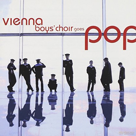 Vienna Boys Choir: Vienna Boys Choir Goes Pop [CD]