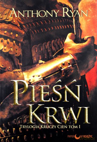 Pieśń Krwi Kruczy Cień Tom 1 - Anthony Ryan [KSIĄŻKA]