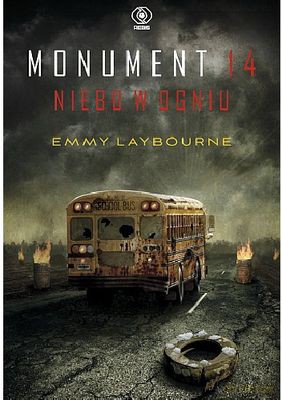Niebo W Ogniu Tom 2 Monument 14 - Emmy Laybourne [KSIĄŻKA]