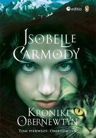 Obernewtyn Kroniki Obernewtyn Tom 1 - Isobelle Carmody [KSIĄŻKA]