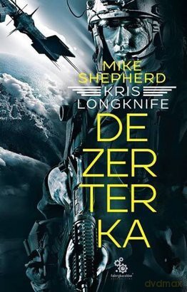 Dezerterka - Mike Shepherd [KSIĄŻKA]