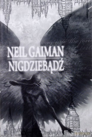 Nigdziebądź - Neil Gaiman [KSIĄŻKA]