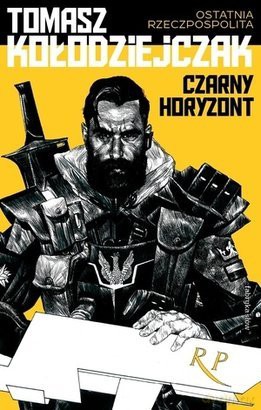 Czarny Horyzont - Tomasz Kołodziejczak [KSIĄŻKA]