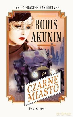 Czarne Miasto - Boris Akunin [KSIĄŻKA]