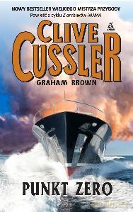 Punkt Zero - Clive Cussler, Graham Brown [KSIĄŻKA]