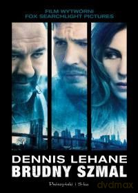 Brudny Szmal - Dennis Lehane [KSIĄŻKA]