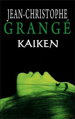 Kaiken - Jean-Christophe Grange [KSIĄŻKA]