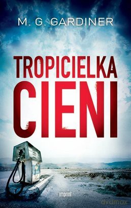 Tropicielka Cieni - Meg Gardiner [KSIĄŻKA]