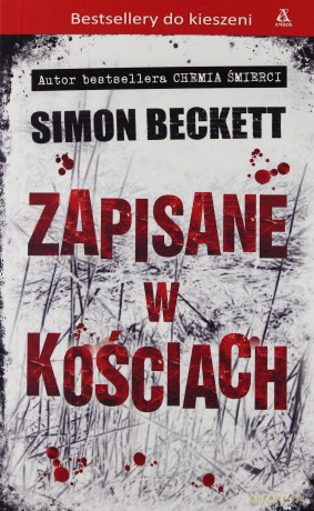 Zapisane W Kościach Wydanie Kieszonkowe - Simon Beckett [KSIĄŻKA]