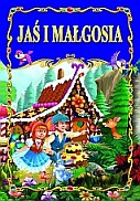 Jaś i Małgosia - Bracia Grimm [KSIĄŻKA]