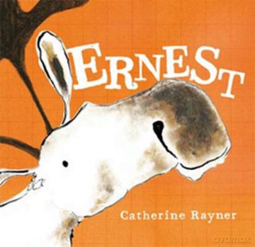 Ernest - Catherine Rayner [KSIĄŻKA]