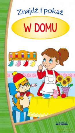 W Domu Znajdź i Pokaż - Emilia Pruchnicka [KSIĄŻKA]