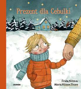 Prezent Dla Cebulki - Frida Nilsson [KSIĄŻKA]