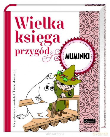 Muminki Wielka Księga Przygód - Harald Sonesson [KSIĄŻKA]