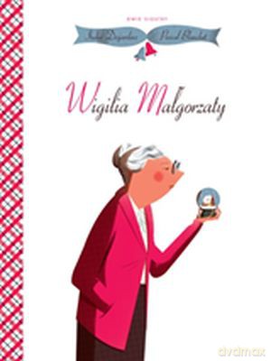 Wigilia Małgorzaty - India Desjardins [KSIĄŻKA]
