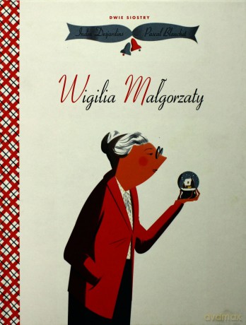 Wigilia Małgorzaty - India Desjardins [KSIĄŻKA]