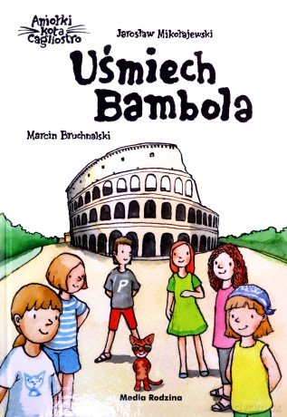 Aniołki Kota Cagliostro Usmiech Bambola - Jarosław Mikołajewski [KSIĄŻKA]