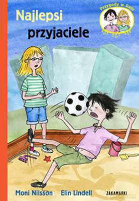 Najlepsi Przyjaciele - Moni Nilsson, Elin Lindell [KSIĄŻKA]