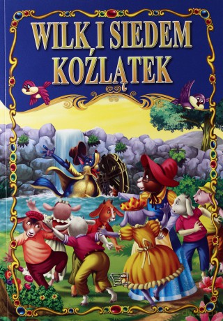 Wilk i Siedem Koźlątek [KSIĄŻKA]