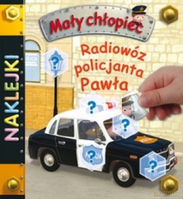 Naklejki Radiowóz Policjanta Pawła Mały Chłopiec [KSIĄŻKA]