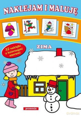 Zima Naklejam i Maluje [KSIĄŻKA]