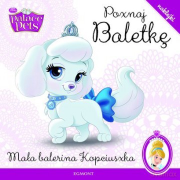 Poznaj Baletkę Mała Balerina Kopciuszka Naklejki [KSIĄŻKA]