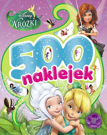 Disney Wróżki 500 Naklejek [KSIĄŻKA]