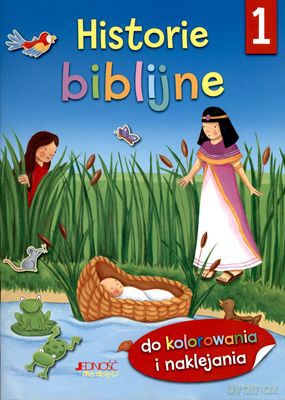 Historie Biblijne 1 Do Kolorowania i Naklejania [KSIĄŻKA]