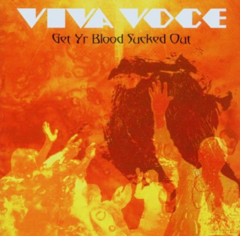 Viva Voce: Get Yr Blood Sucked Out [CD]