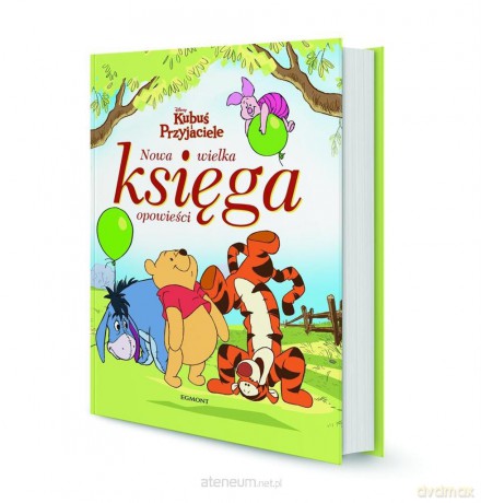 Kubuś i przyjaciele - Nowa Wielka Księga Opowieści [KSIĄŻKA]