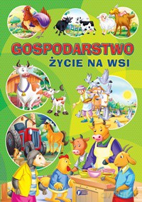 Gospodarstwo i Życie Na Wsi [KSIĄŻKA]