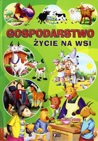Gospodarstwo i Życie Na Wsi [KSIĄŻKA]