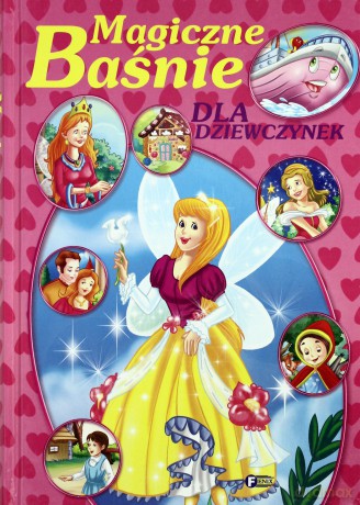 Magiczne Baśni Dla Dziewczynek [KSIĄŻKA]