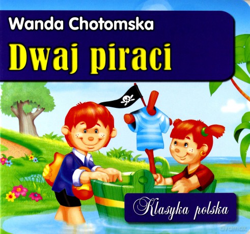 Dwaj Piraci - Wanda Chotomska [KSIĄŻKA]
