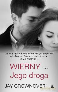 Jego Droga Wierny Tom 2 - Jay Crownover [KSIĄŻKA]