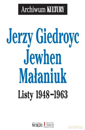 Listy 1948-1963 - Jerzy Giedroyc, Jewhen Małaniuk [KSIĄŻKA]