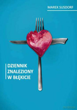 Dziennik Znaleziony W Błękicie - Marek Susdorf [KSIĄŻKA]