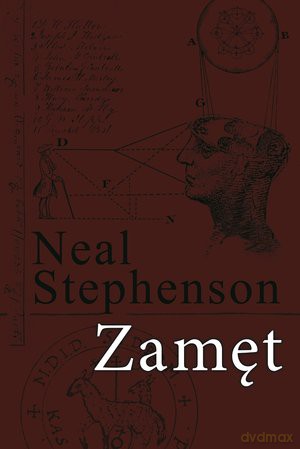 Zamęt - Neal Stephenson [KSIĄŻKA]