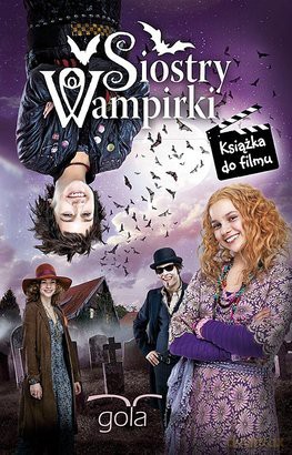 Siostry Wampirki Okładka Filmowa - Nadja Fendrich [KSIĄŻKA]