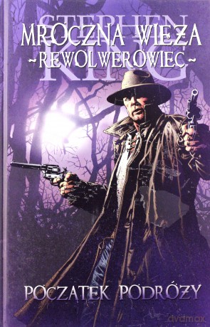Początek Podróży Mroczna Wieża - Stephen King [KSIĄŻKA]