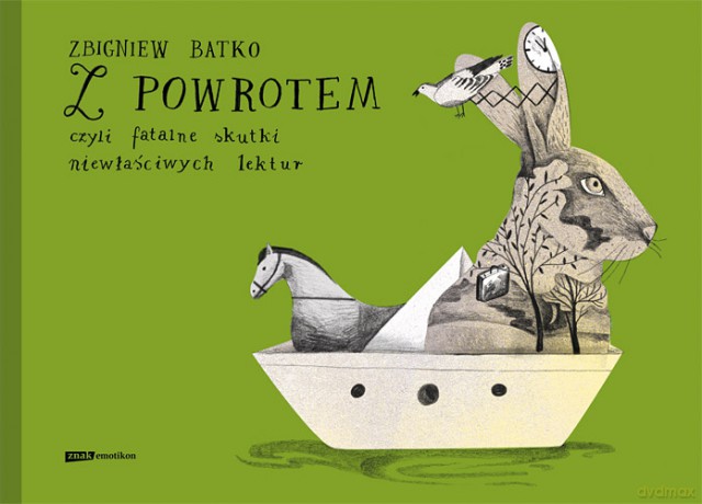 Z Powrotem Czyli Fatalne Skutki Niewłaściwych Lektur - Zbigniew Batko [KSIĄŻKA]